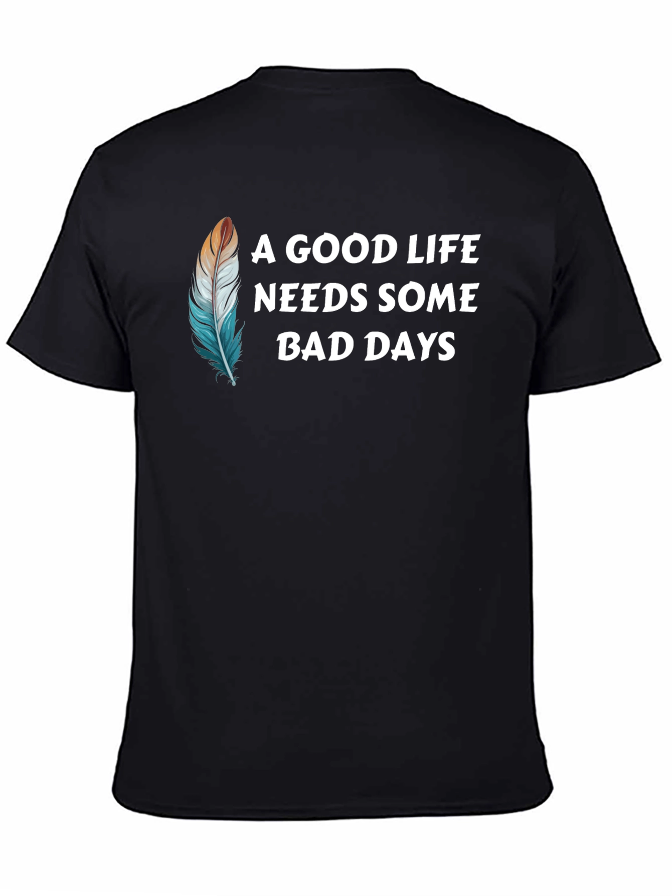 A Good Life T-Shirt
