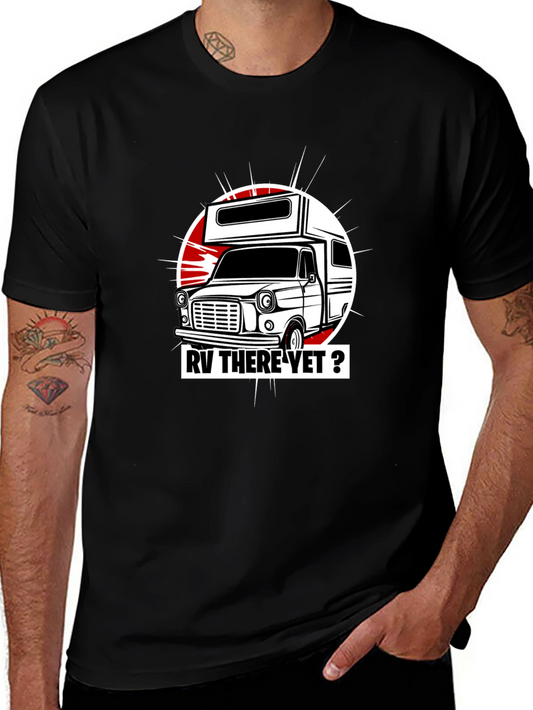RV There Yet? Graphic T-Shirt