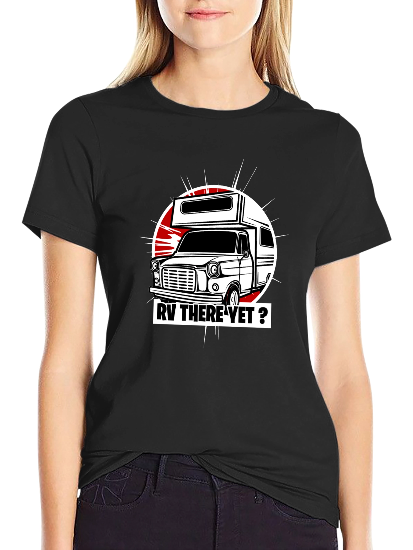 RV There Yet? Graphic T-Shirt