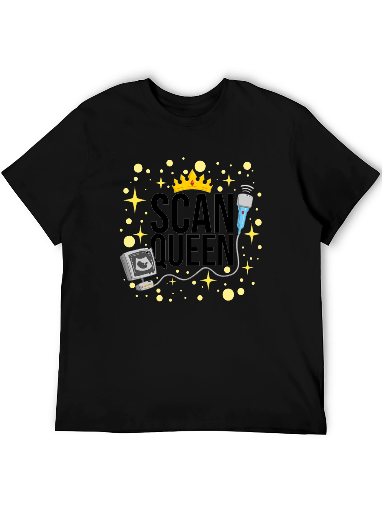 Scan Queen T-Shirt - Ultrasound Technician Gift
