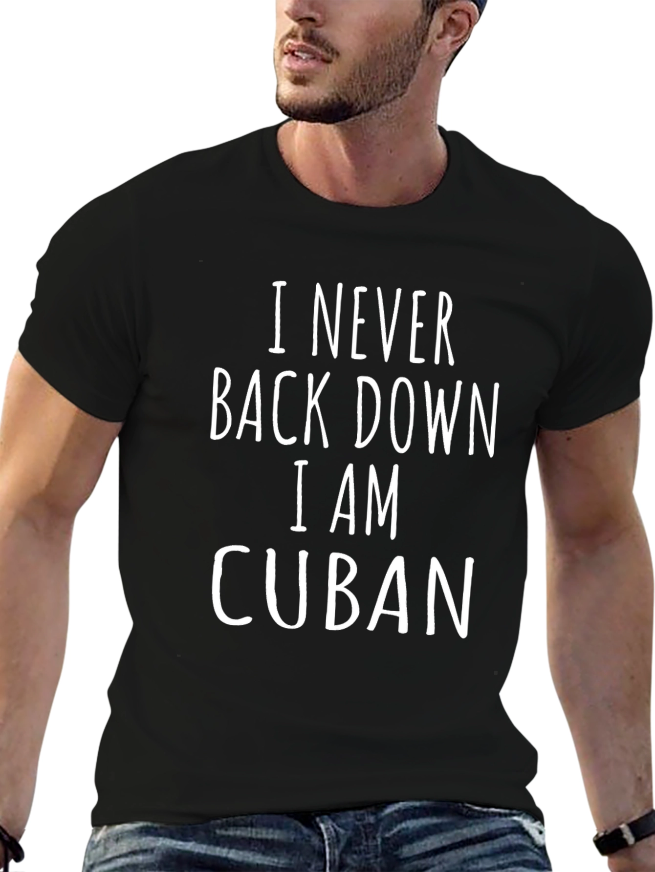 I Never Back Down I Am Cuban T-Shirt