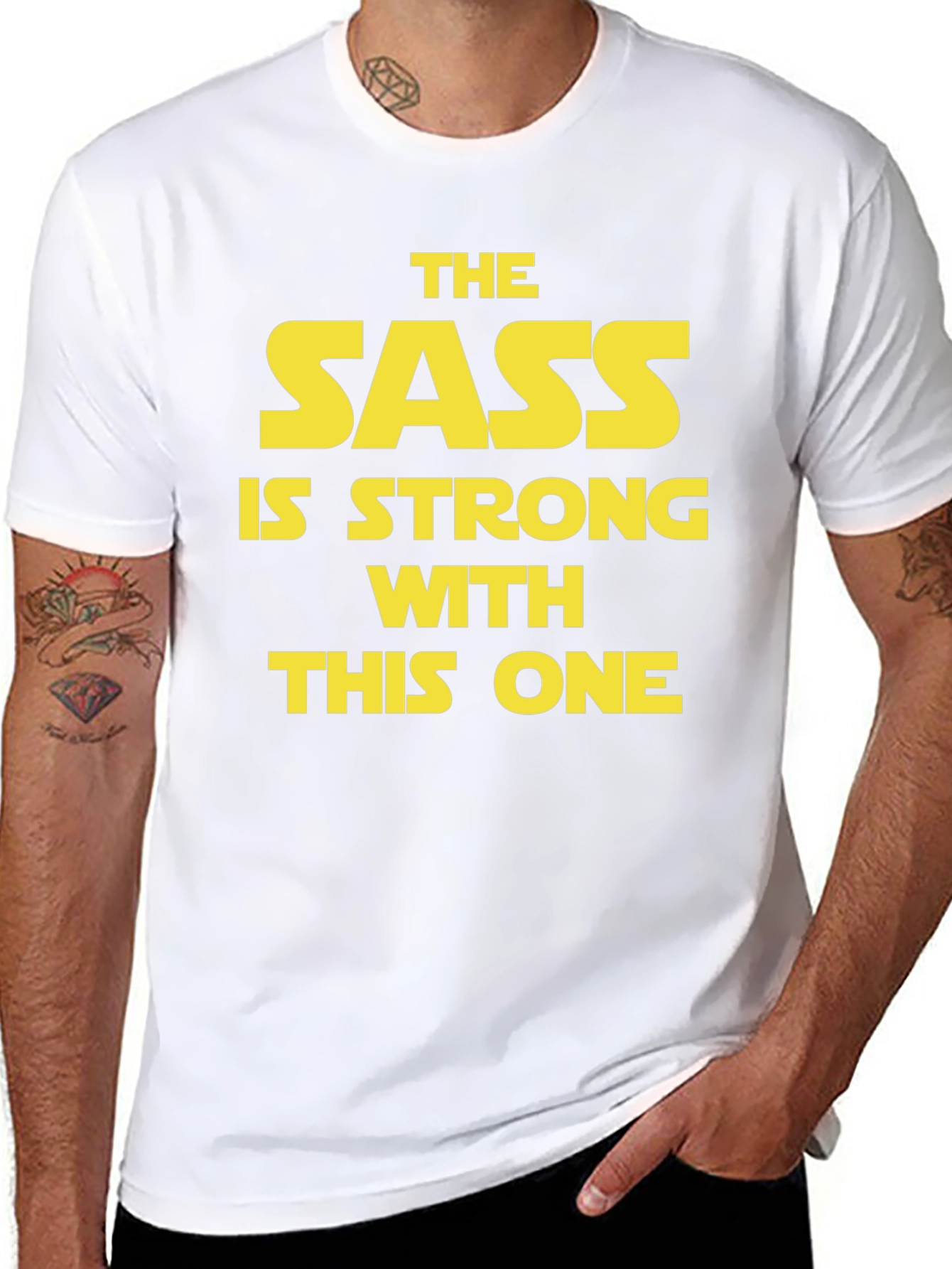 Sass is Strong T-Shirt - Star Wars Inspired