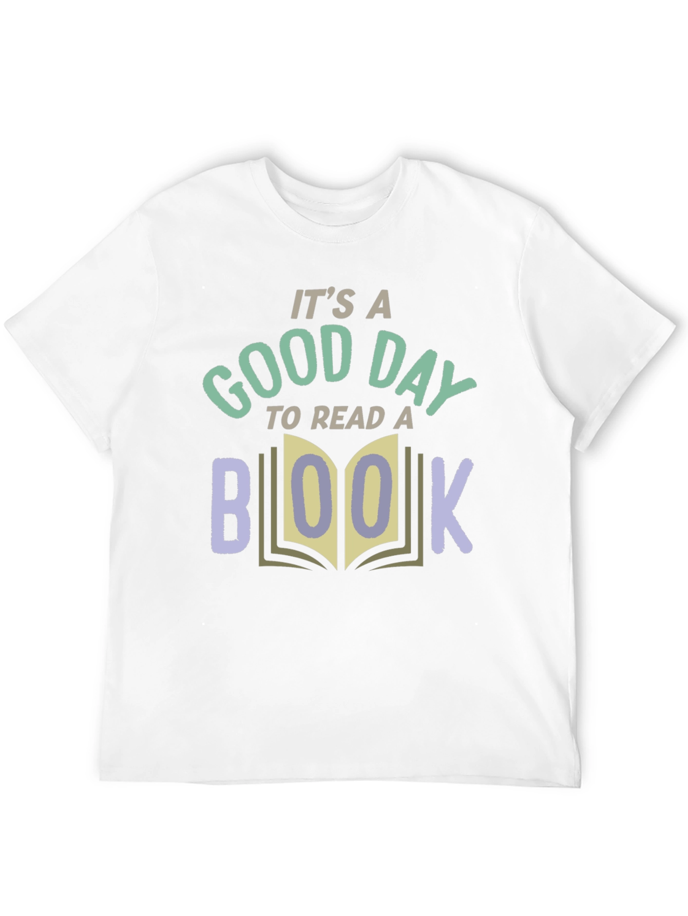 Its a Good Day to Read a Book T-Shirt