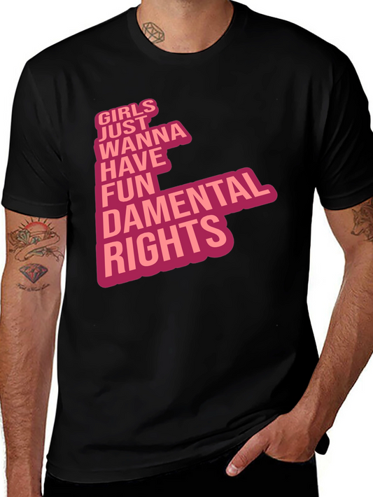 Girls Just Wanna Have Fun T-Shirt