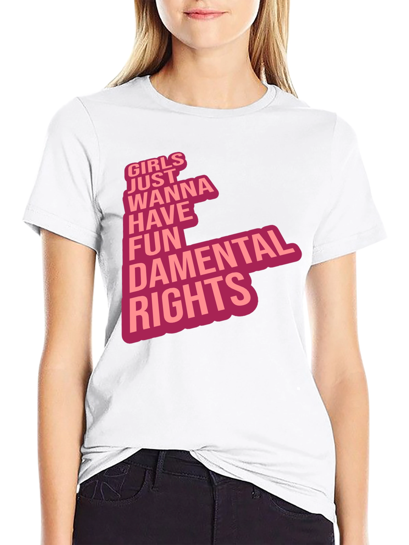 Girls Just Wanna Have Fun T-Shirt