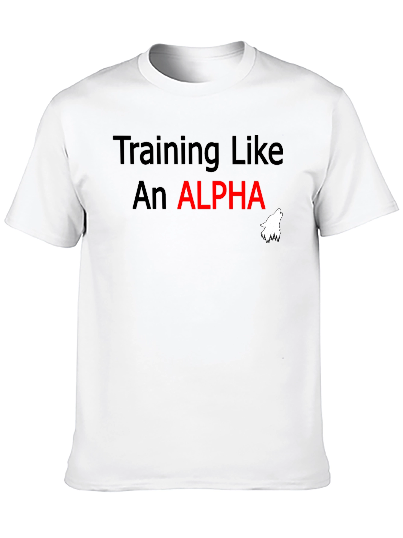 Training Like An Alpha T-Shirt