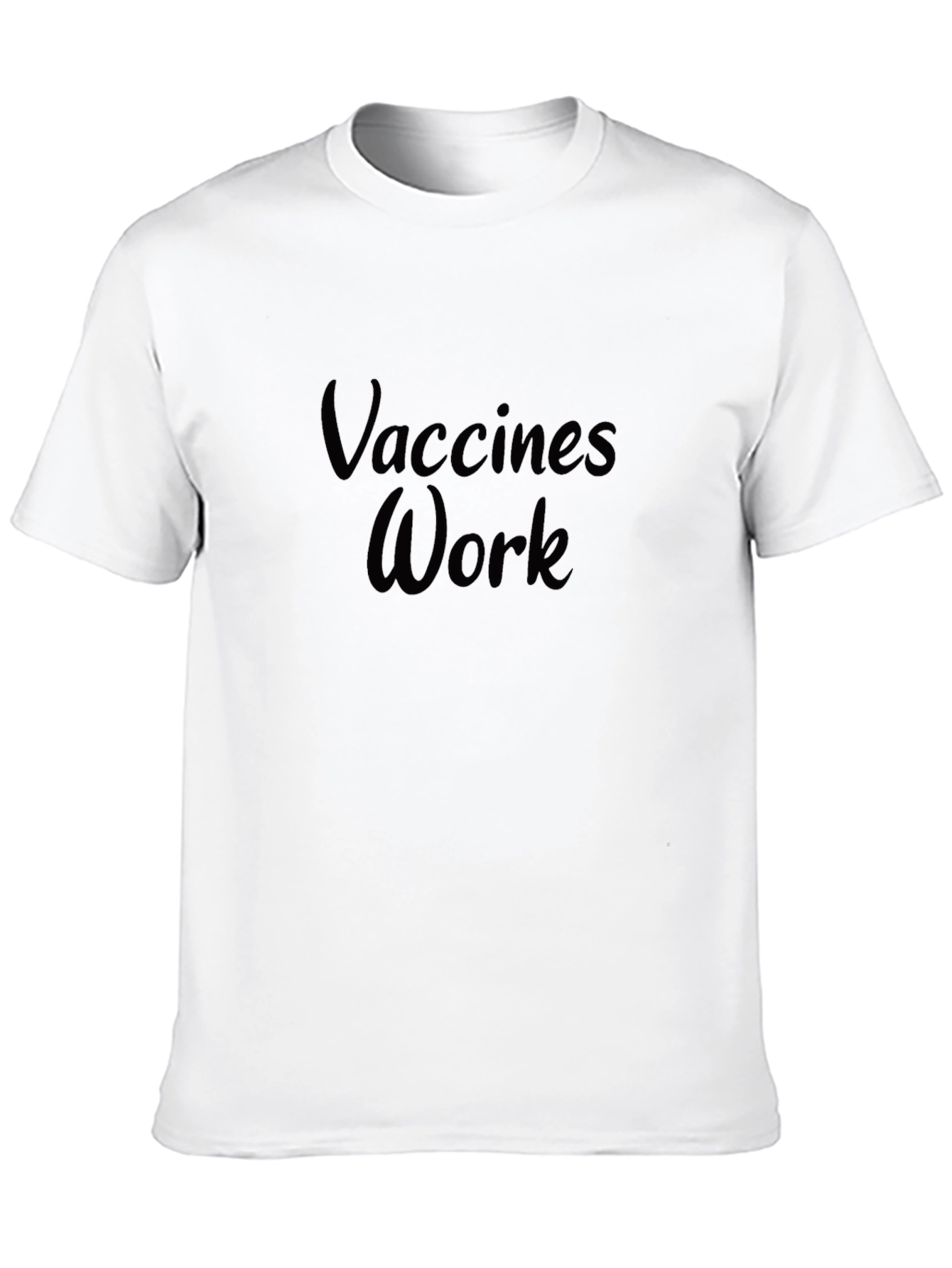 Vaccines Work T-Shirt - Pro-Vaccine Statement Tee