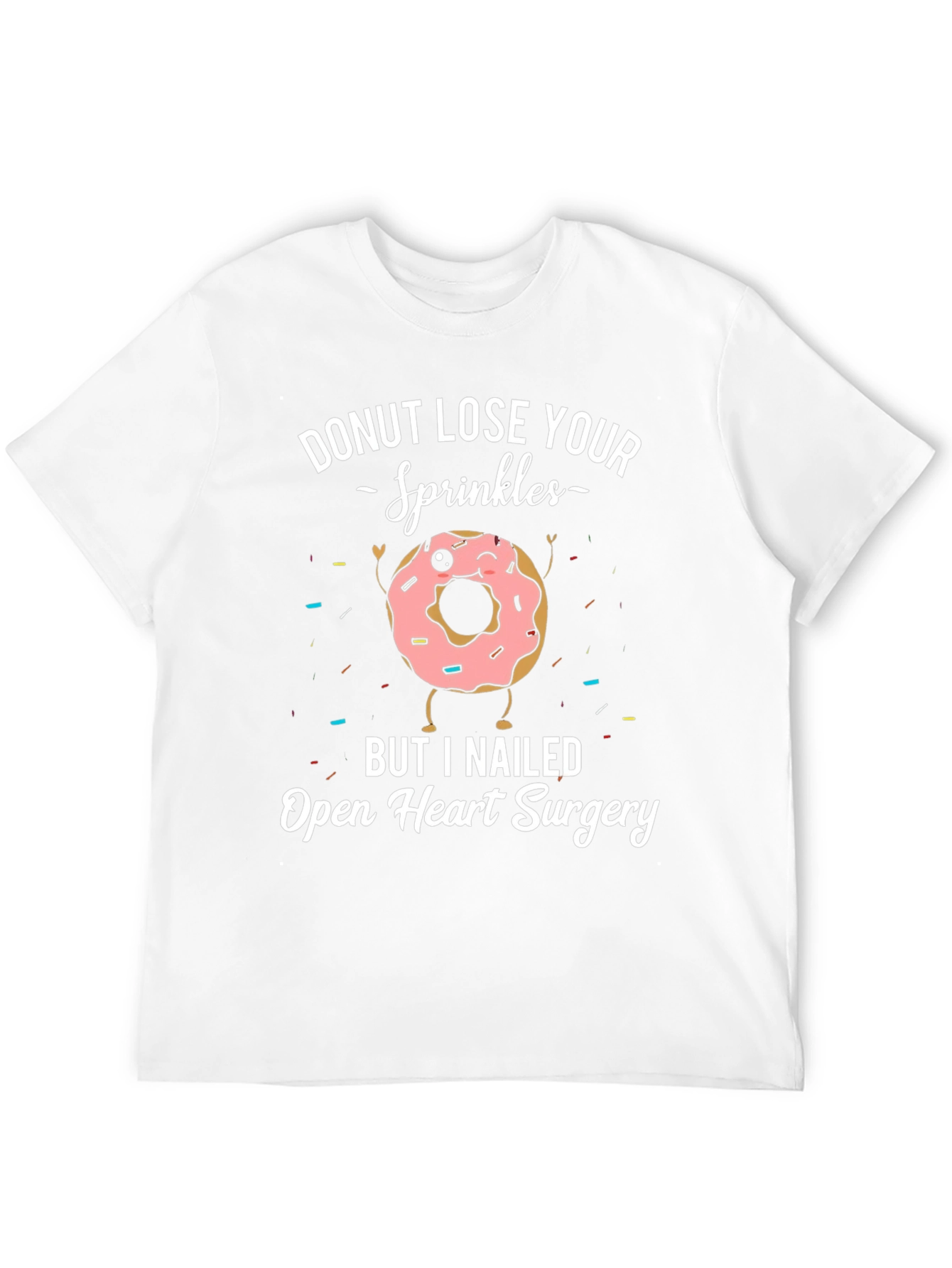 Donut Lose Your Sprinkles T-Shirt
