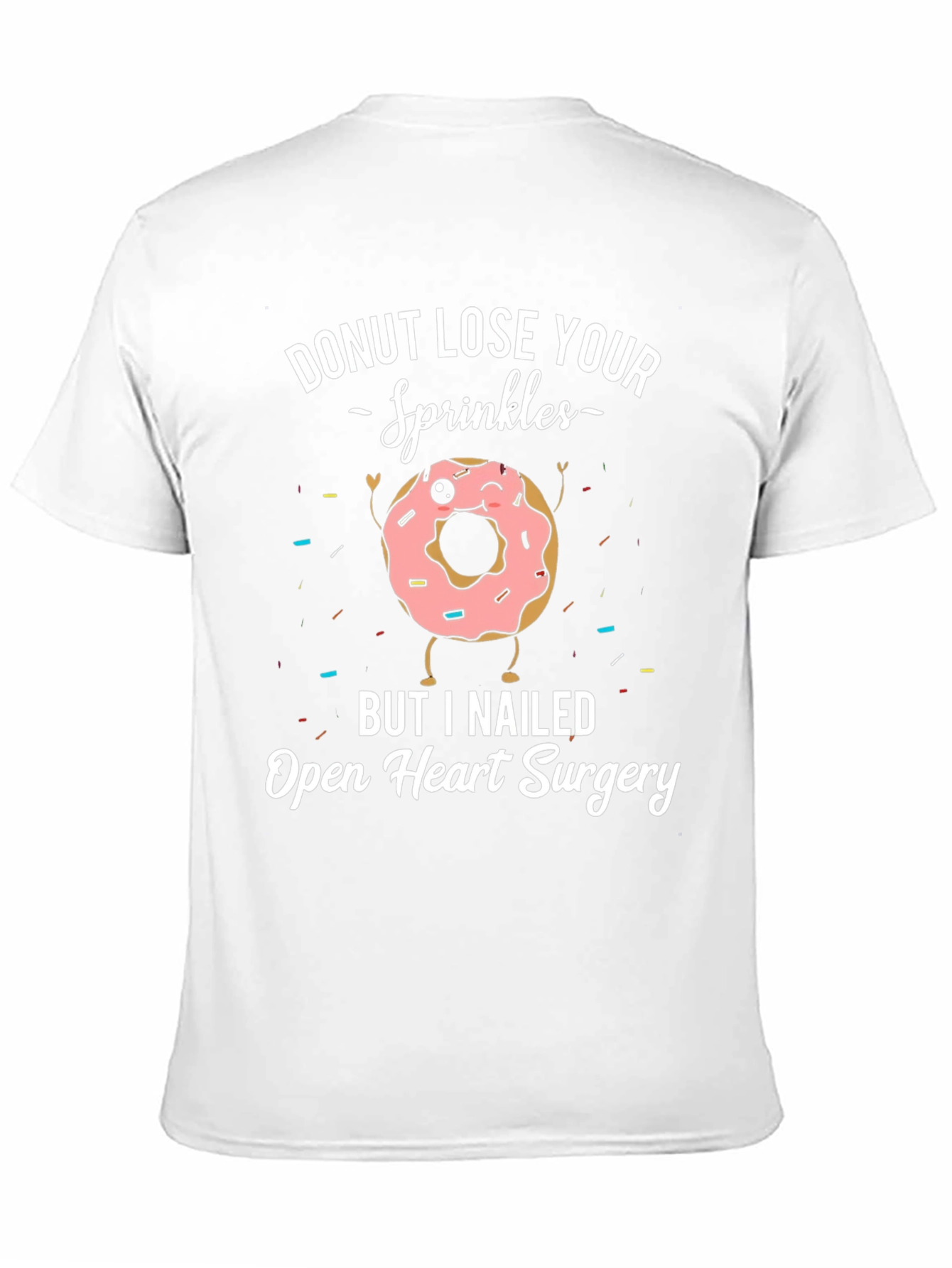 Donut Lose Your Sprinkles T-Shirt
