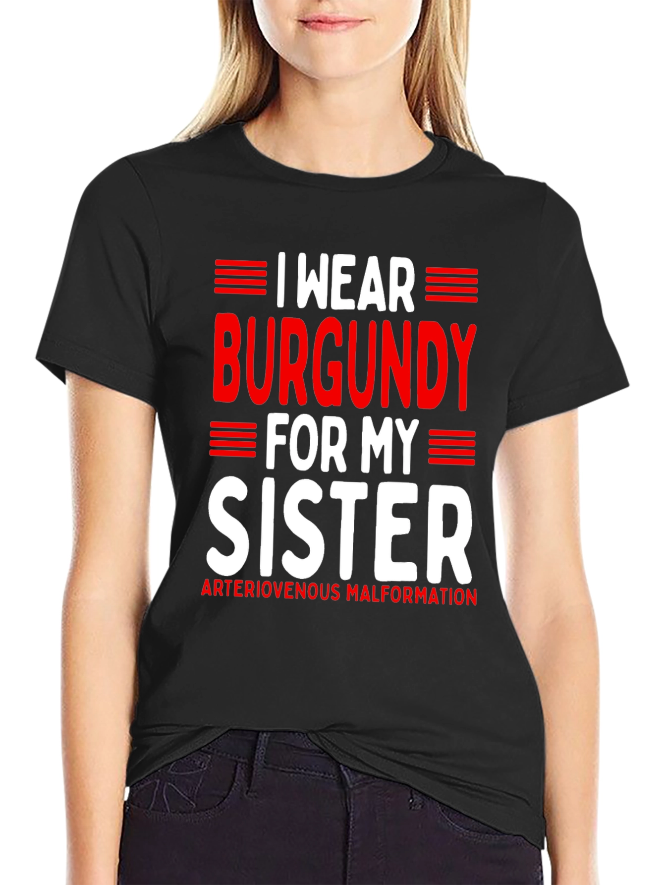 I Wear Burgundy for My Sister Awareness T-Shirt