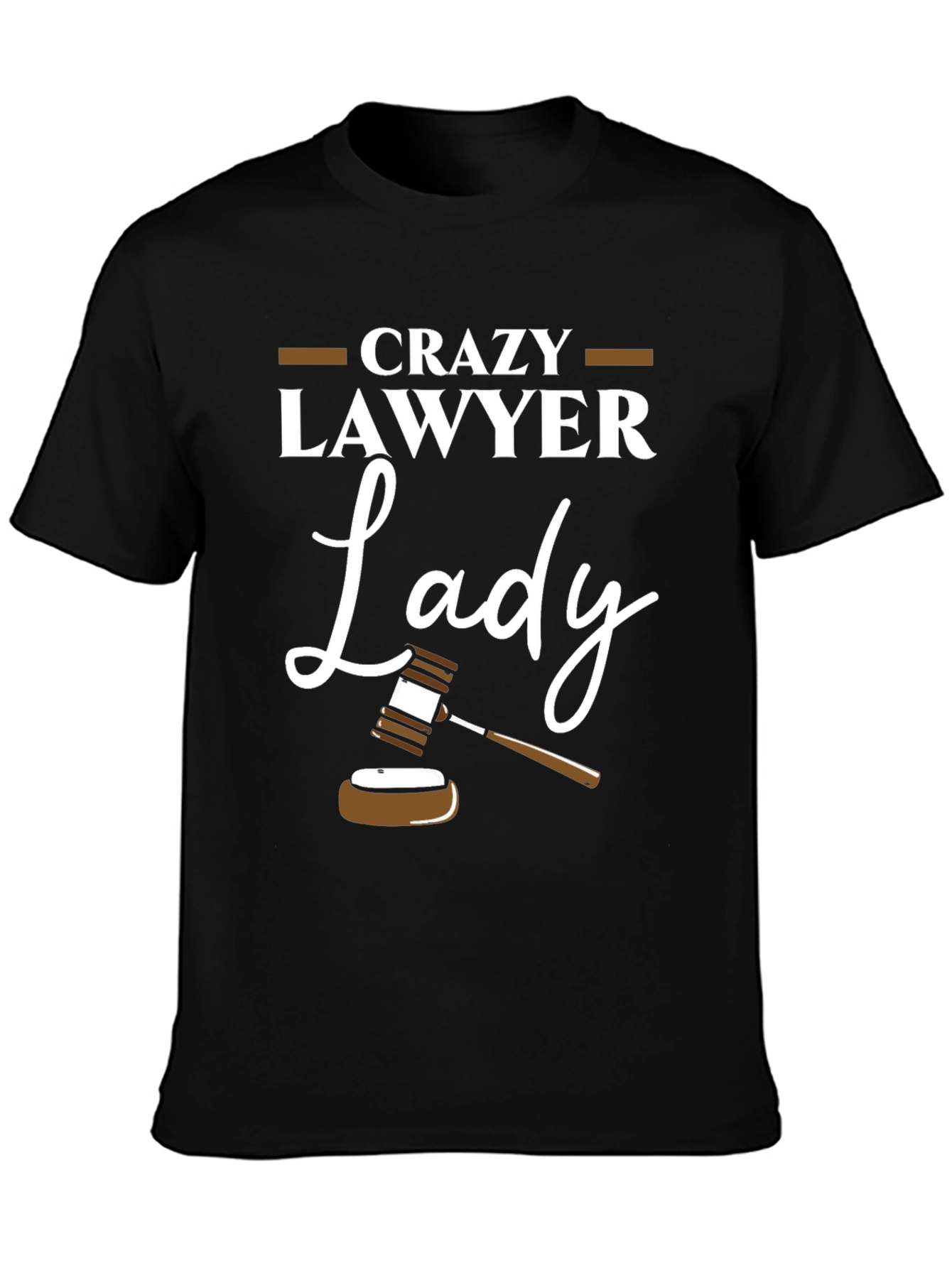 Crazy Lawyer Lady Graphic Tee