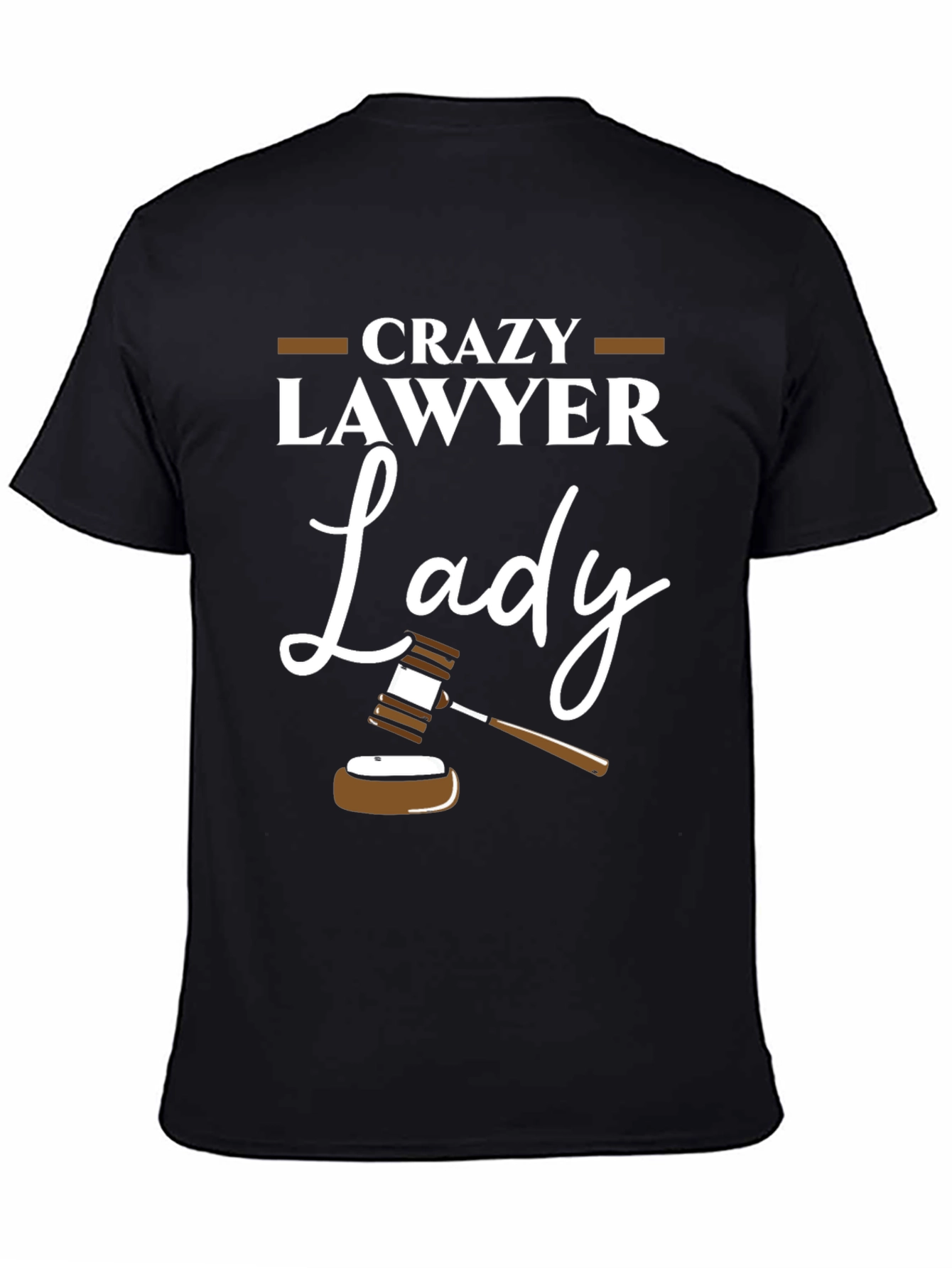 Crazy Lawyer Lady Graphic Tee