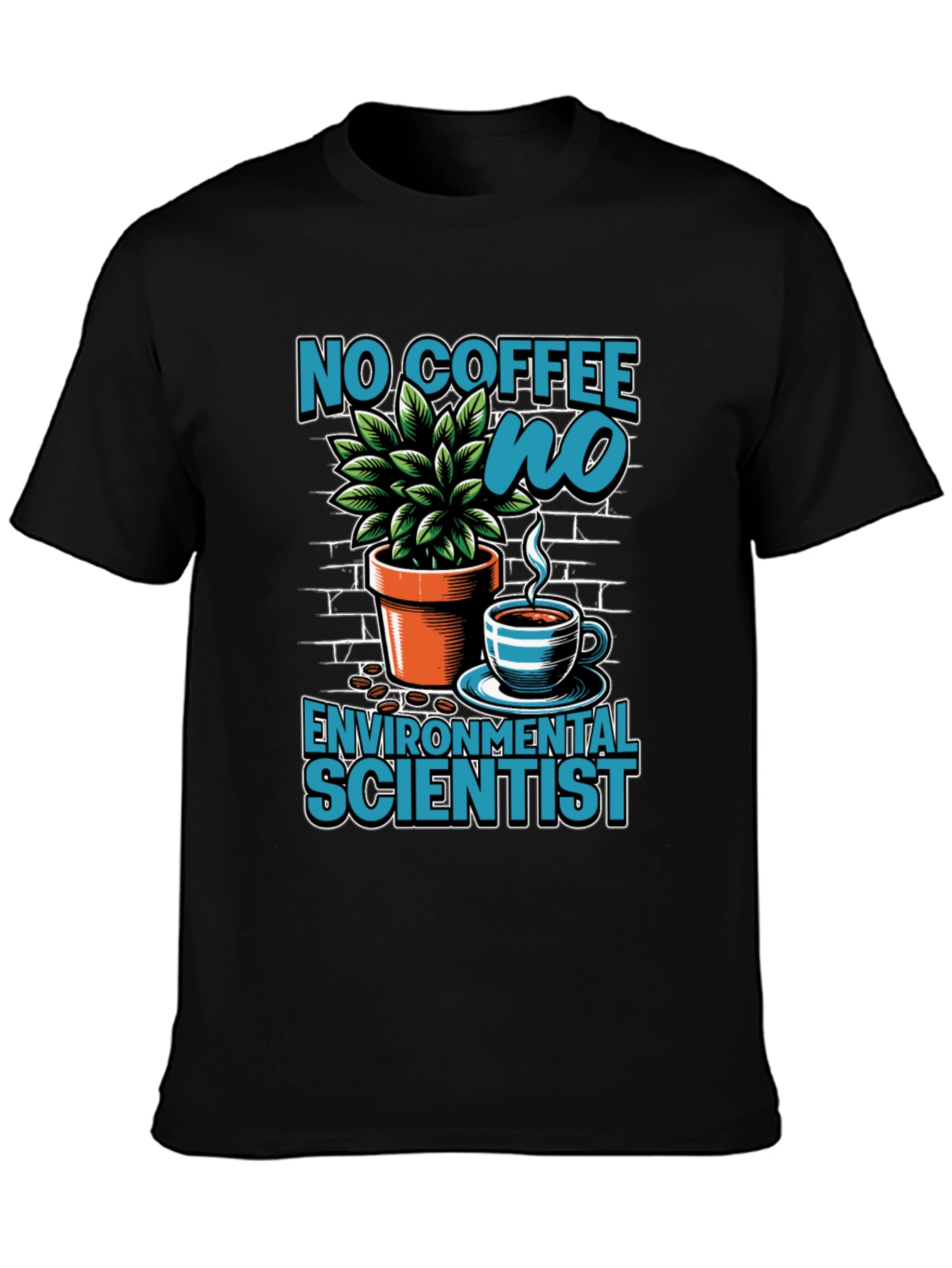 No Coffee No Environmental Scientist T-Shirt