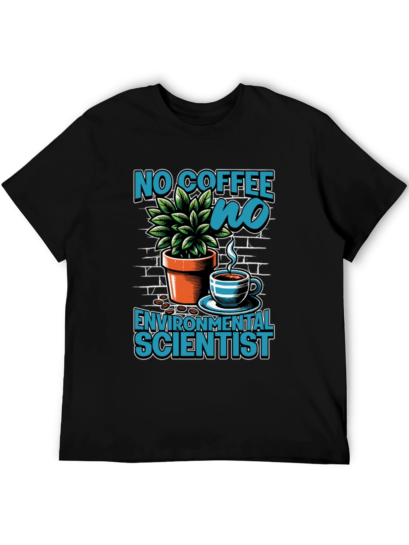 No Coffee No Environmental Scientist T-Shirt