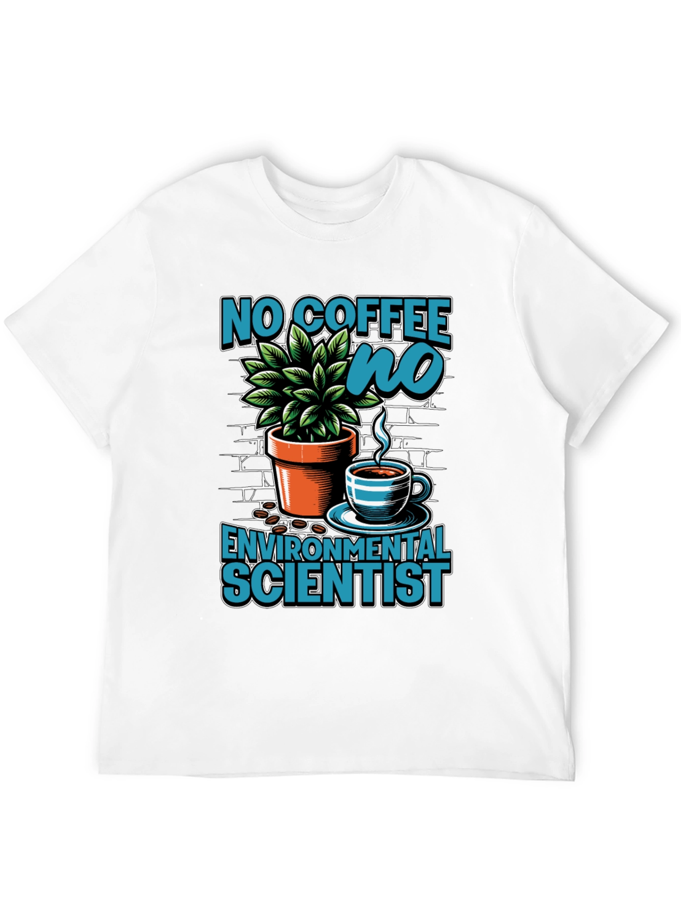 No Coffee No Environmental Scientist T-Shirt