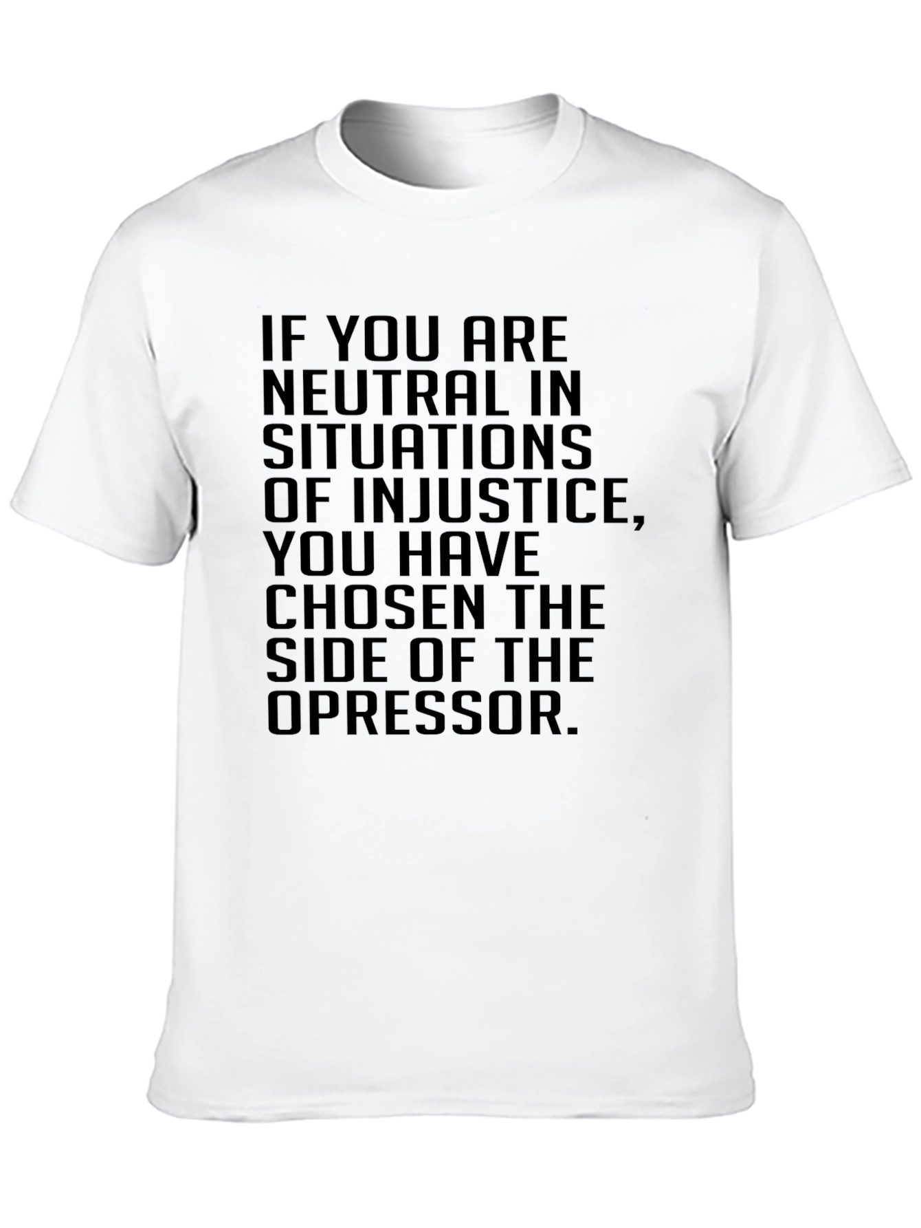 Neutrality T-Shirt - Social Justice Statement Tee
