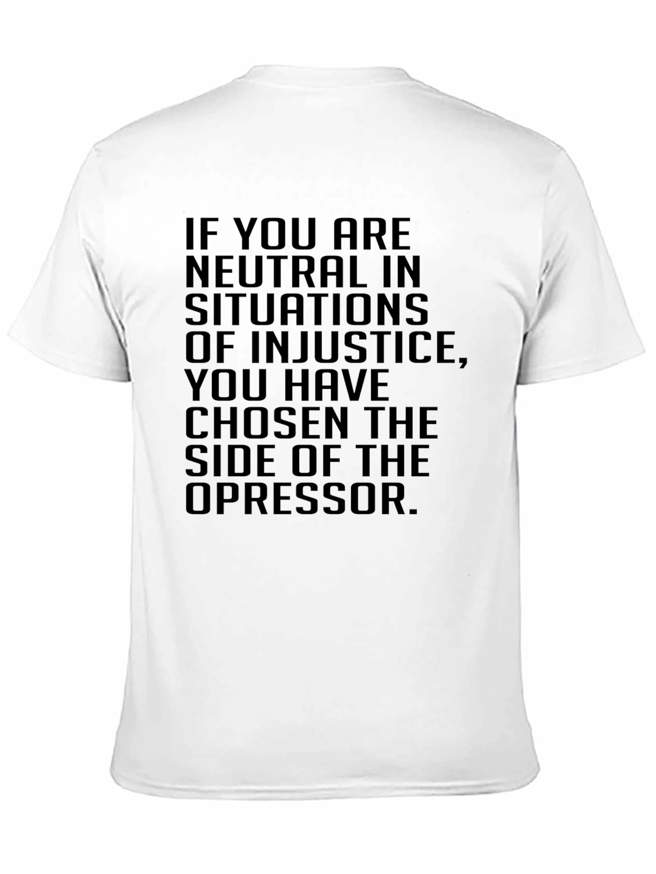 Neutrality T-Shirt - Social Justice Statement Tee