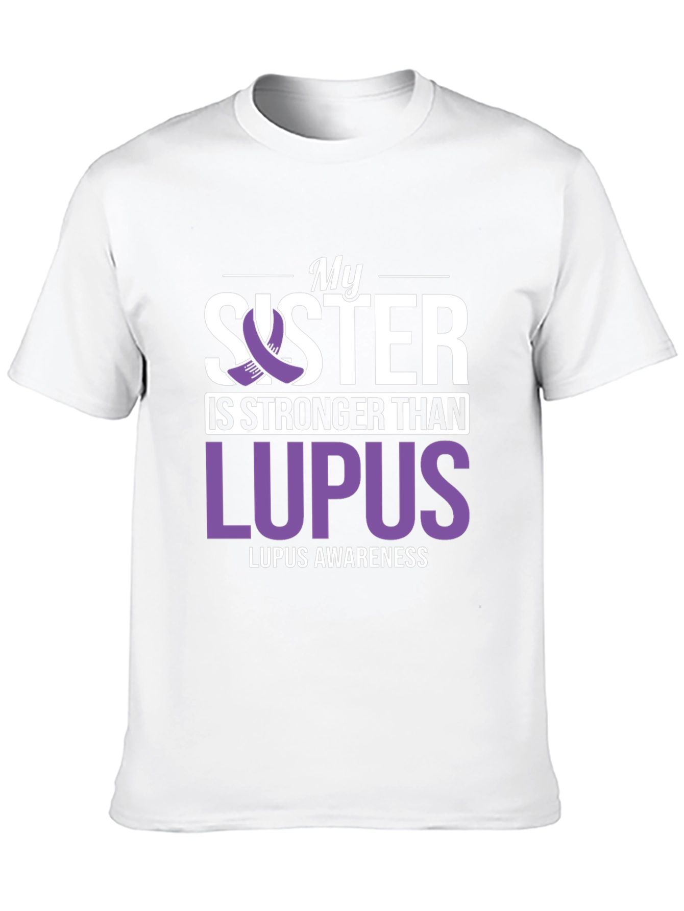 My Sister is Stronger Than Lupus Awareness T-Shirt
