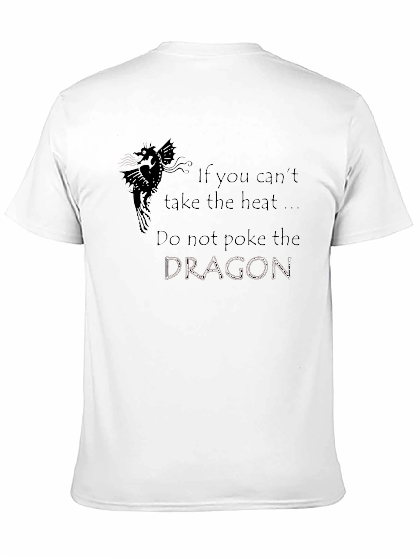 Do Not Poke the Dragon Graphic Tee