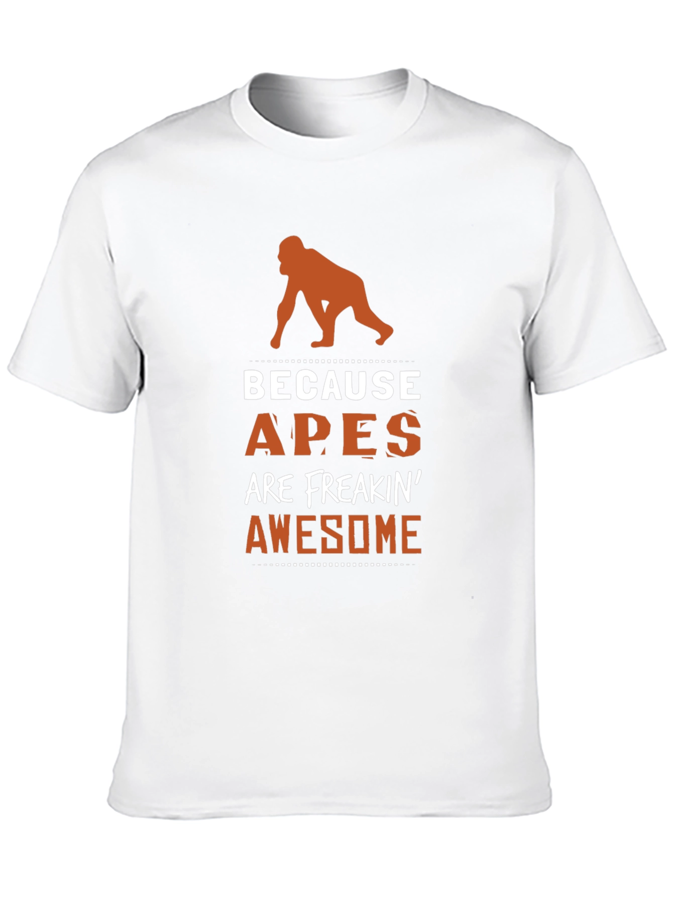 Apes Are Freakin Awesome Graphic Tee