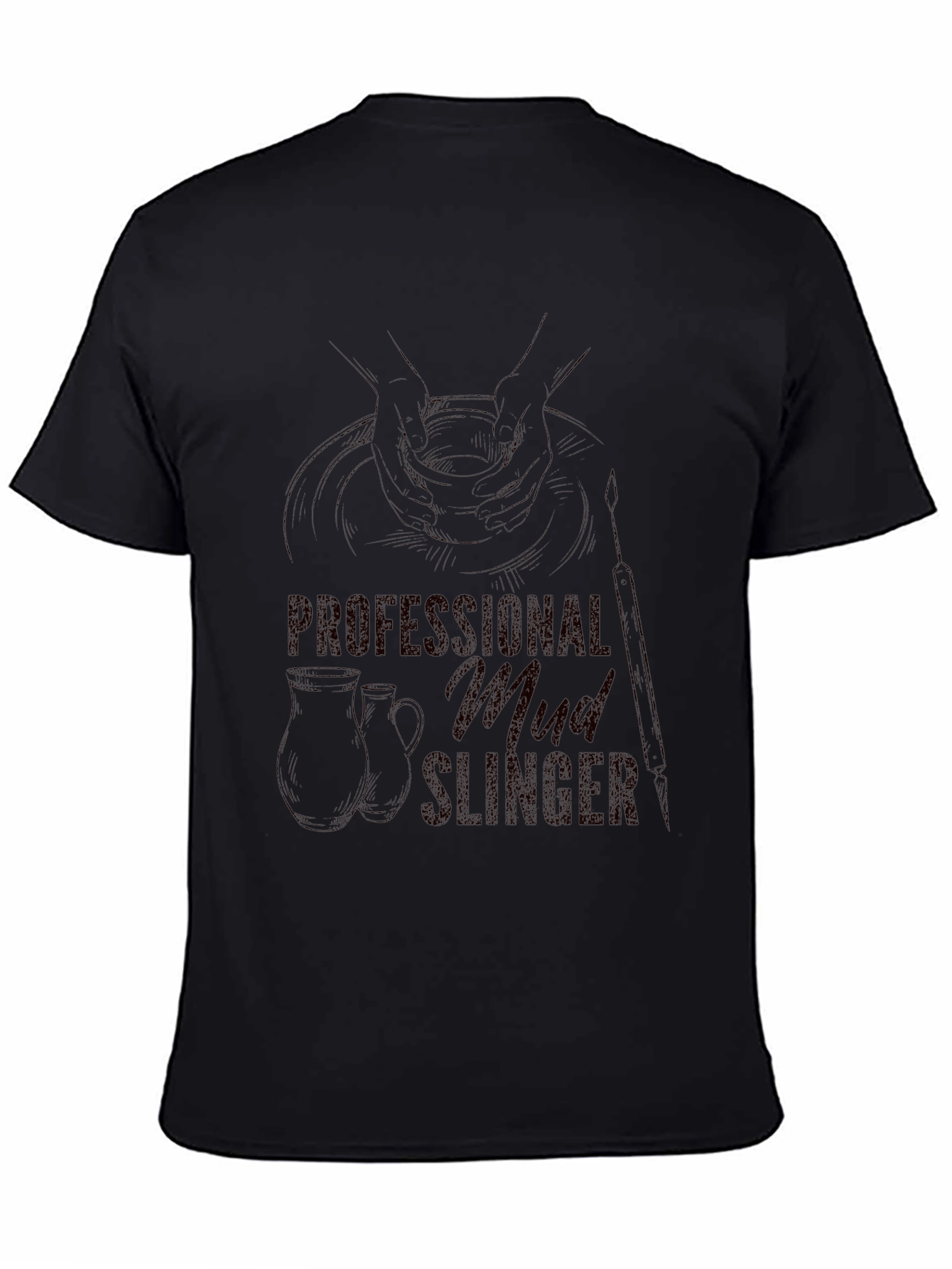 Pottery T-Shirt - Professional Mud Slinger