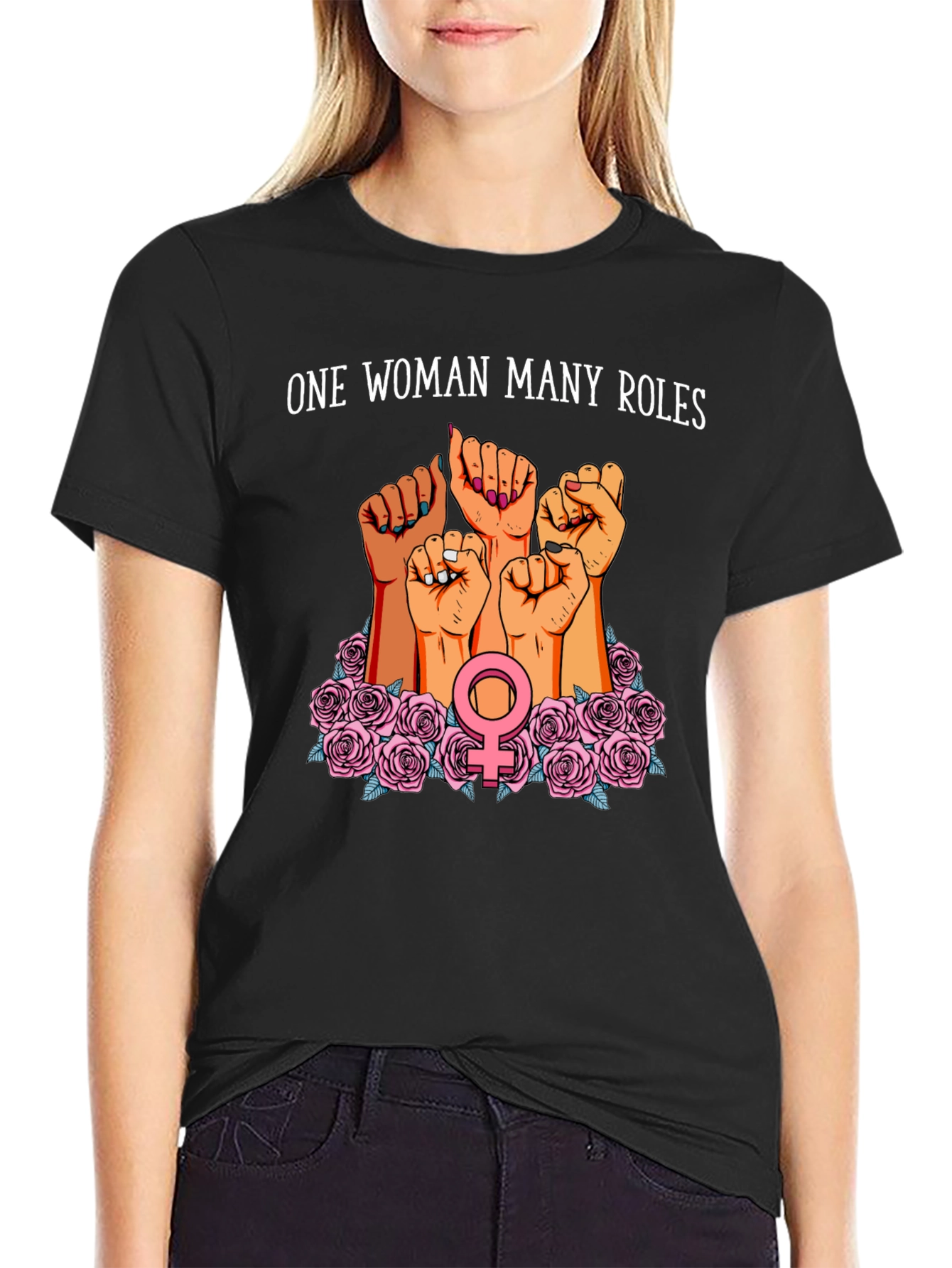 Feminist Power T-Shirt - One Woman Many Roles