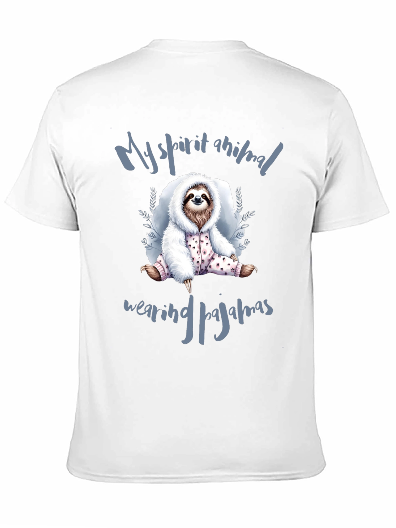 Sloth Pajamas T-Shirt: My Spirit Animal