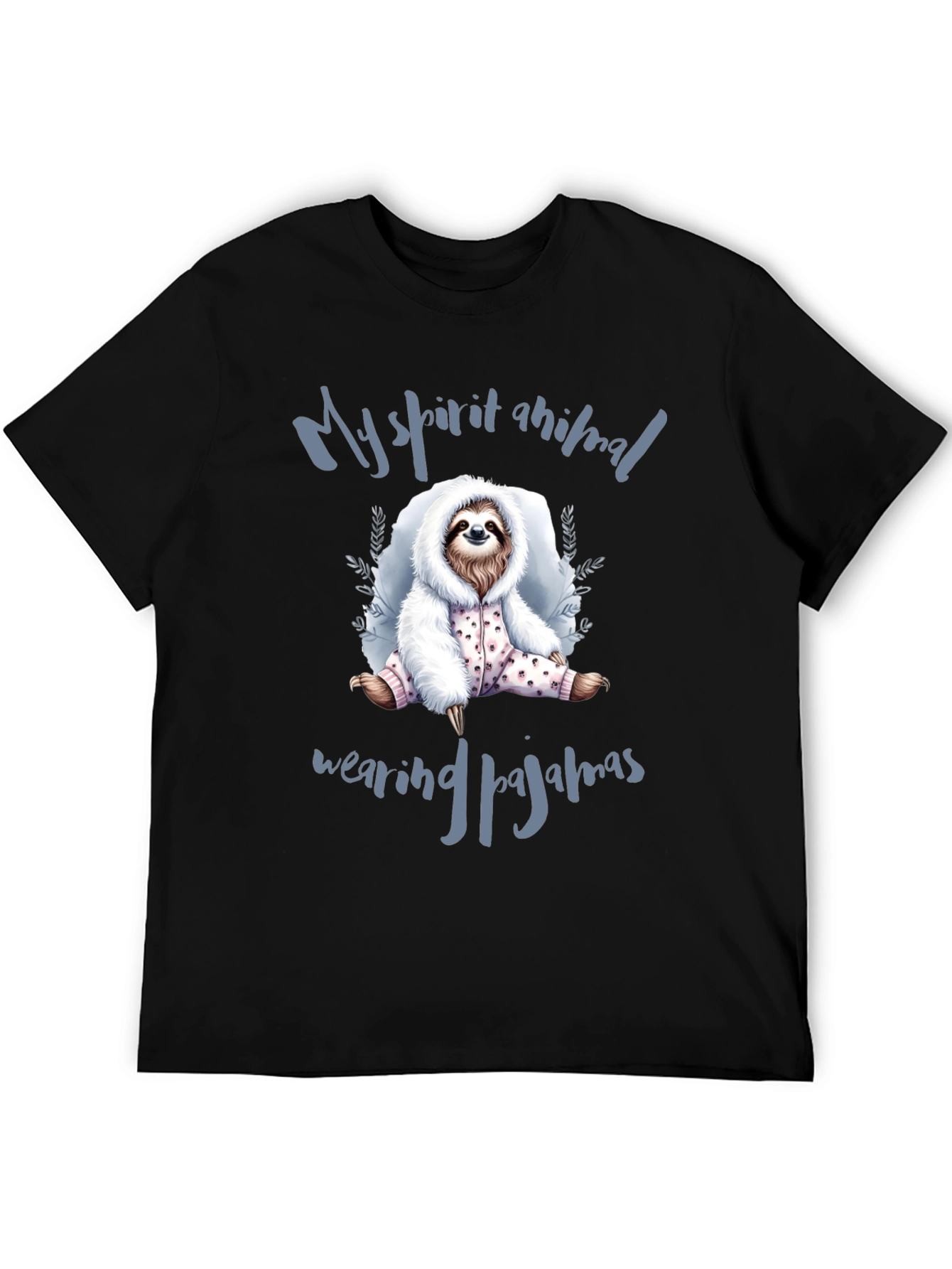 Sloth Pajamas T-Shirt: My Spirit Animal