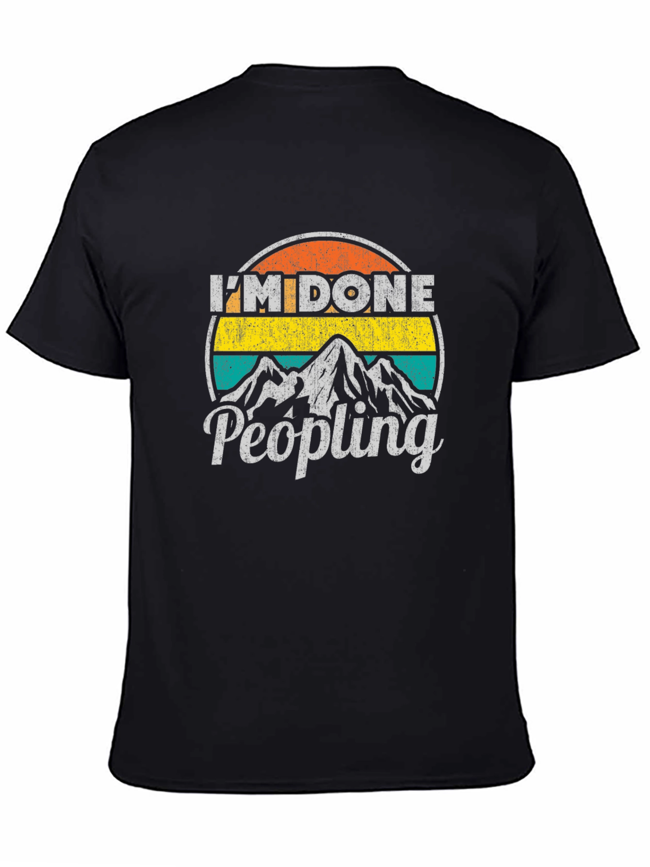Im Done Peopling Graphic T-Shirt