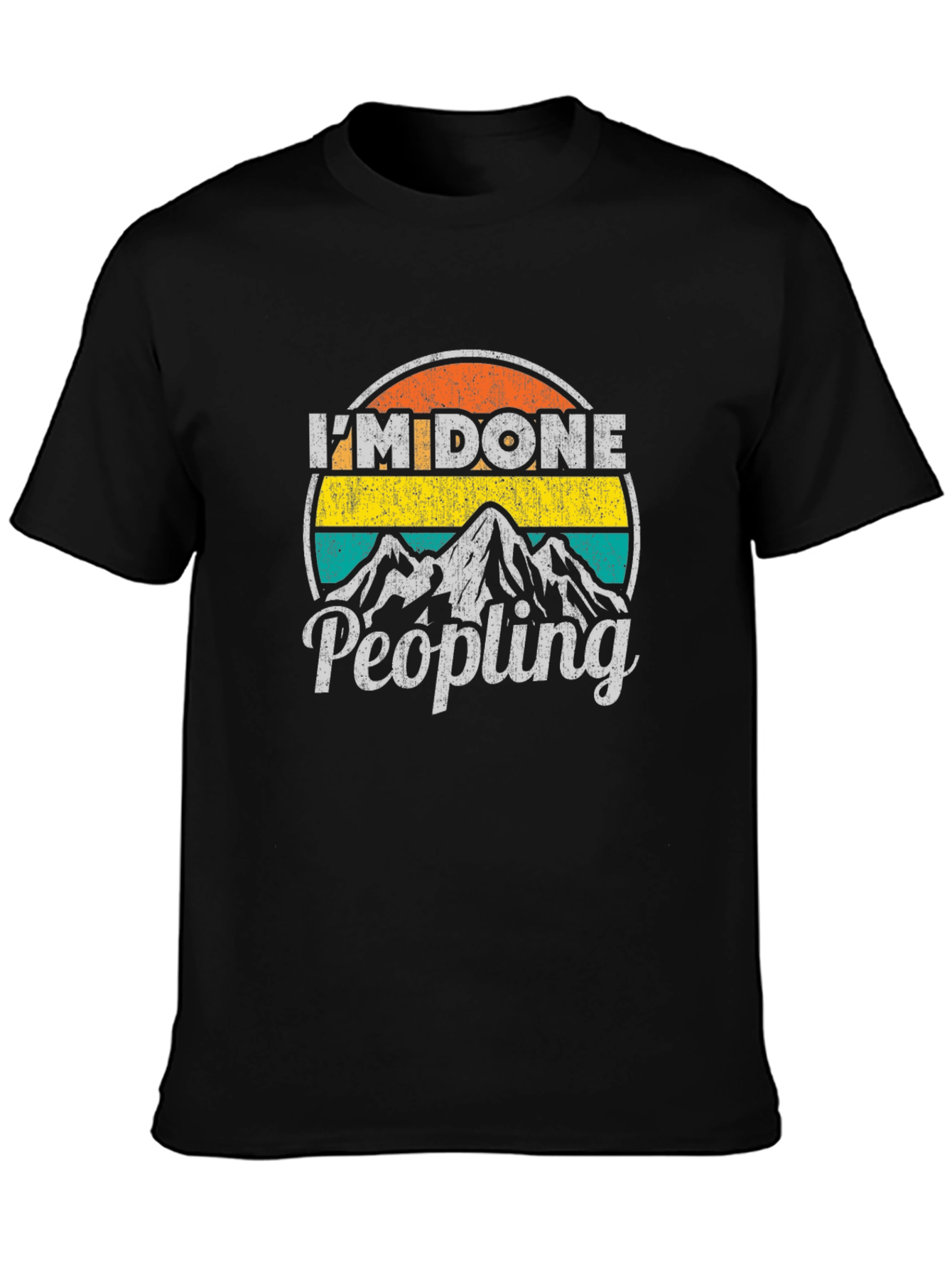 Im Done Peopling Graphic T-Shirt