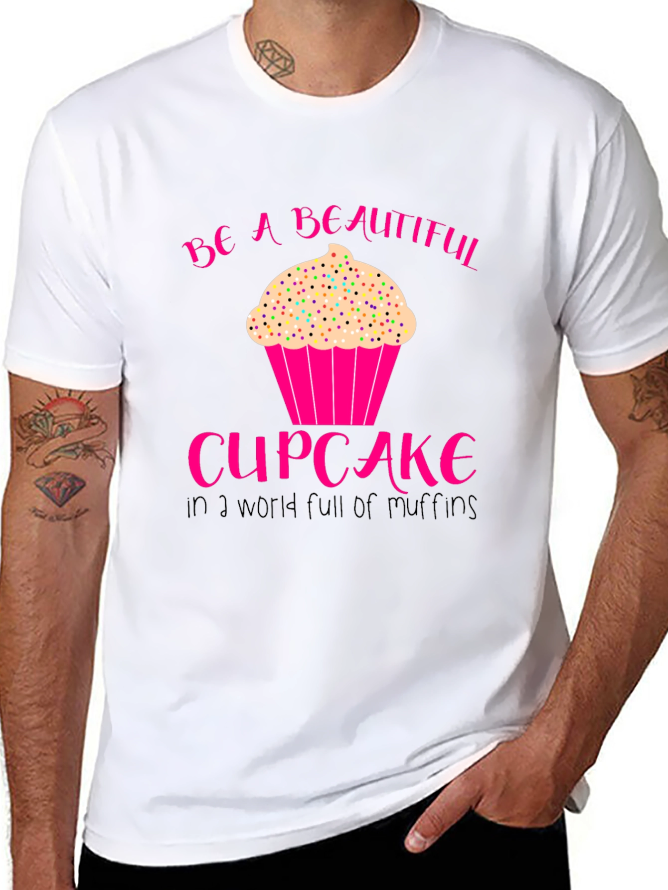 Be A Beautiful Cupcake T-Shirt