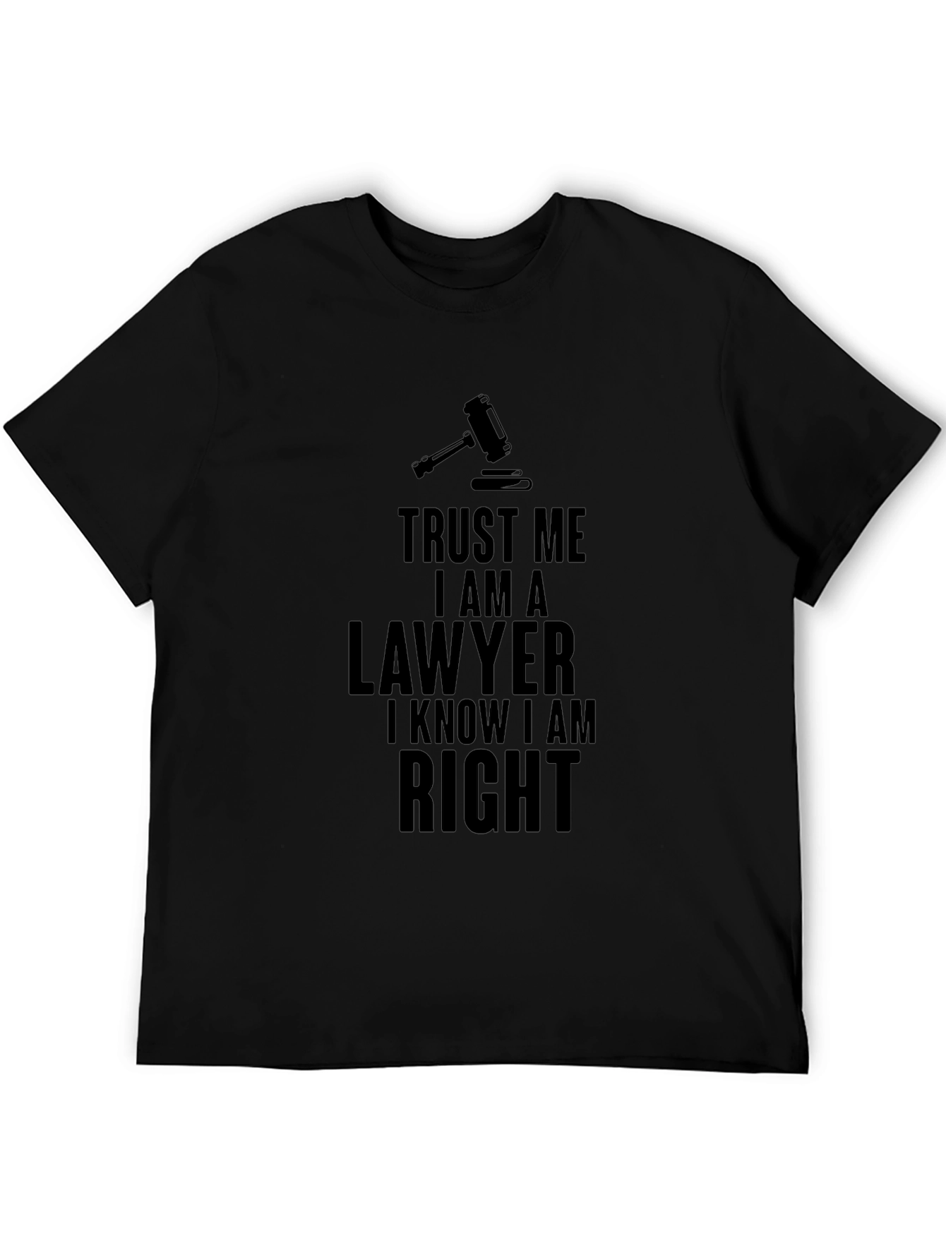 Trust Me I Am A Lawyer T-Shirt