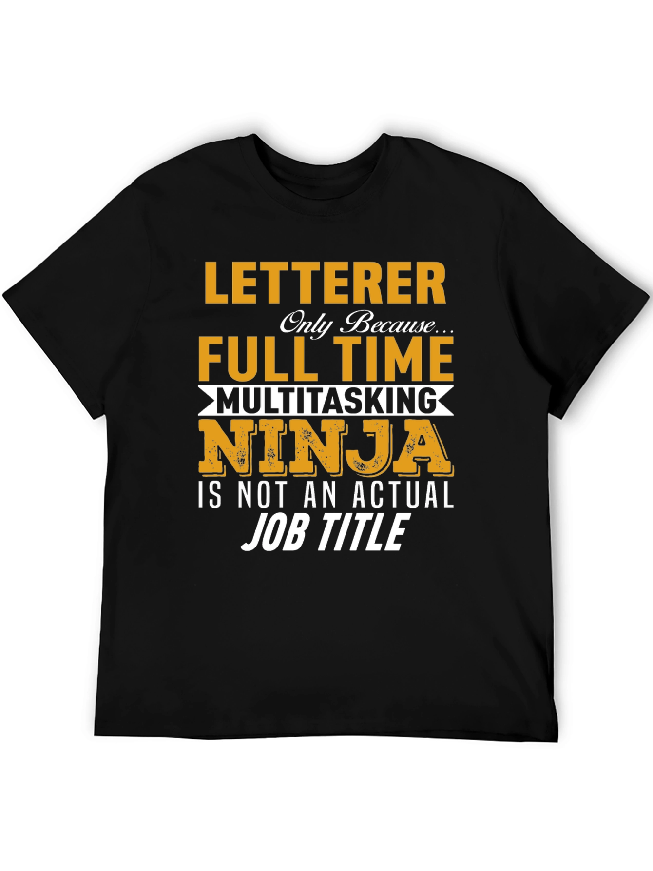 Letterer Ninja T-Shirt - Funny Job Title Tee