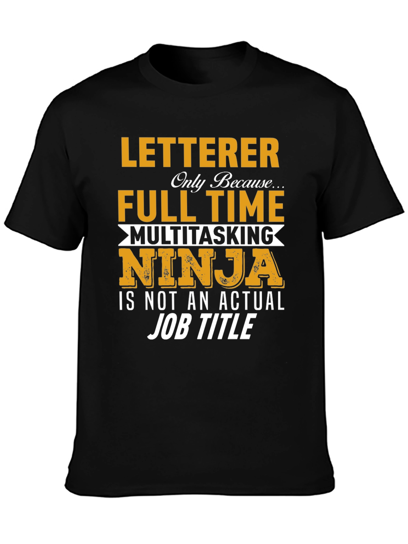 Letterer Ninja T-Shirt - Funny Job Title Tee