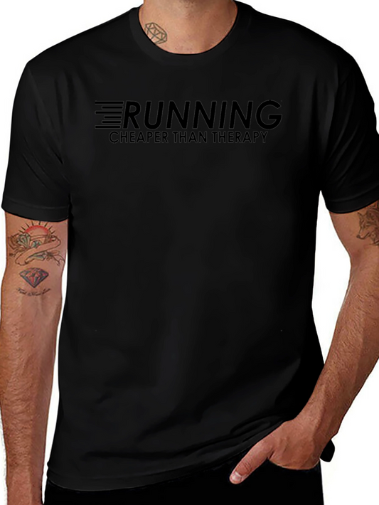Running Cheaper Than Therapy T-Shirt