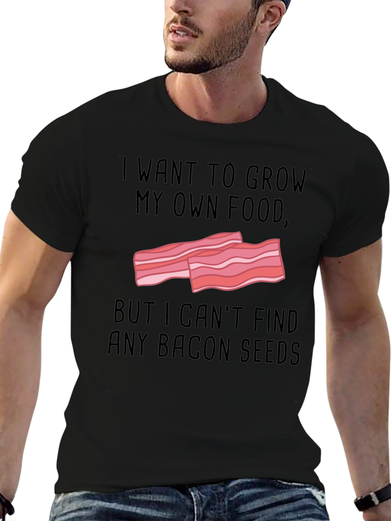 Funny Bacon Seeds T-Shirt - Grow Your Own Food!