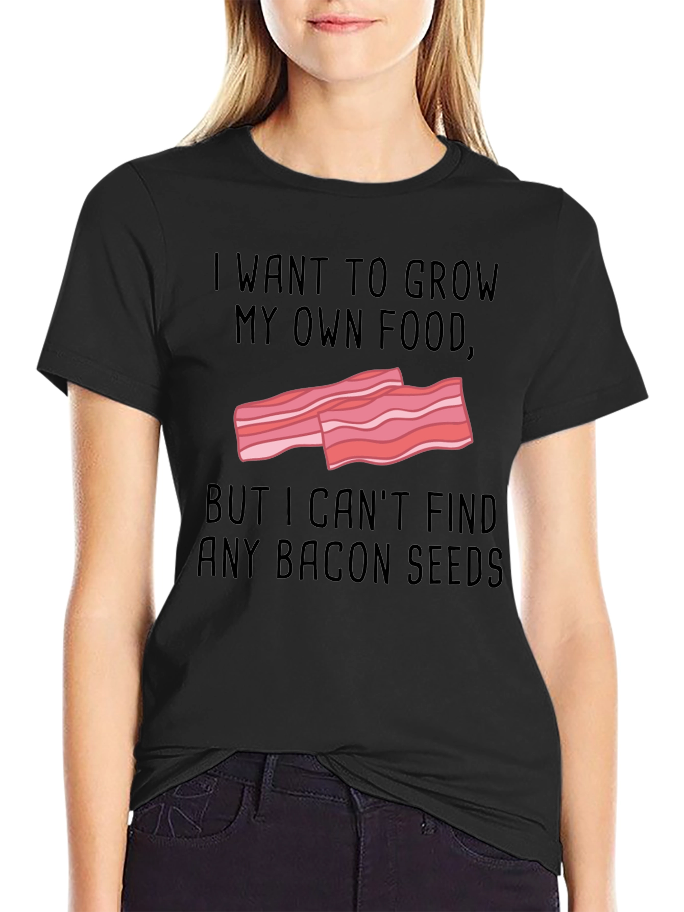 Funny Bacon Seeds T-Shirt - Grow Your Own Food!