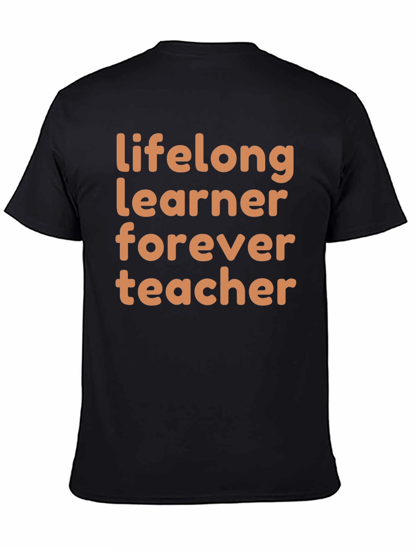 Lifelong Learner Forever Teacher Graphic Tee