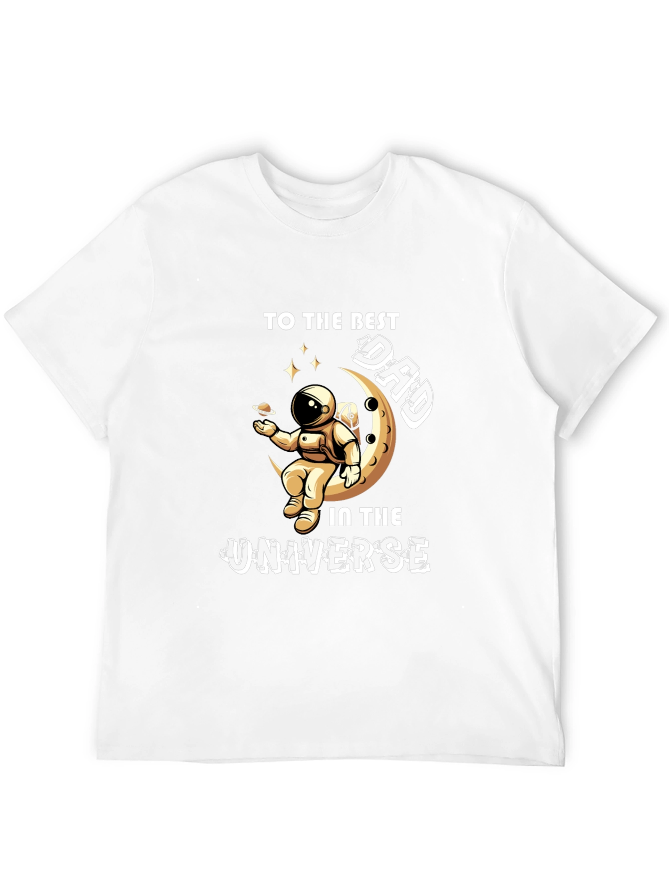 Best Dad in the Universe Graphic T-Shirt