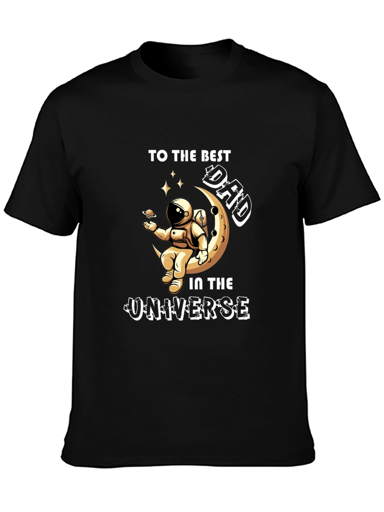 Best Dad in the Universe Graphic T-Shirt