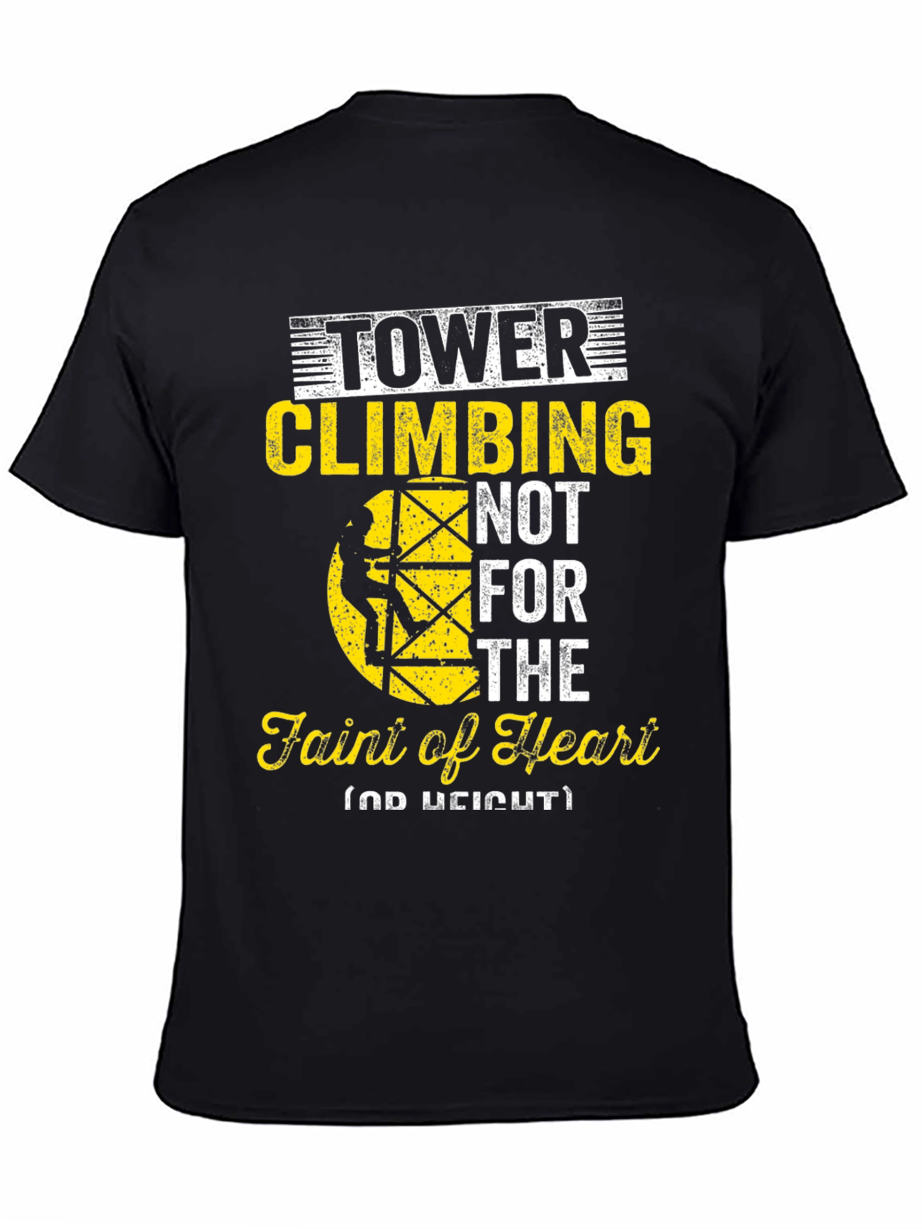 Tower Climbing Faint of Heart Graphic Tee