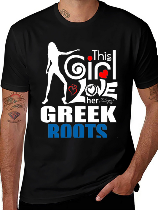 This Girl Loves Her Greek Roots T-Shirt