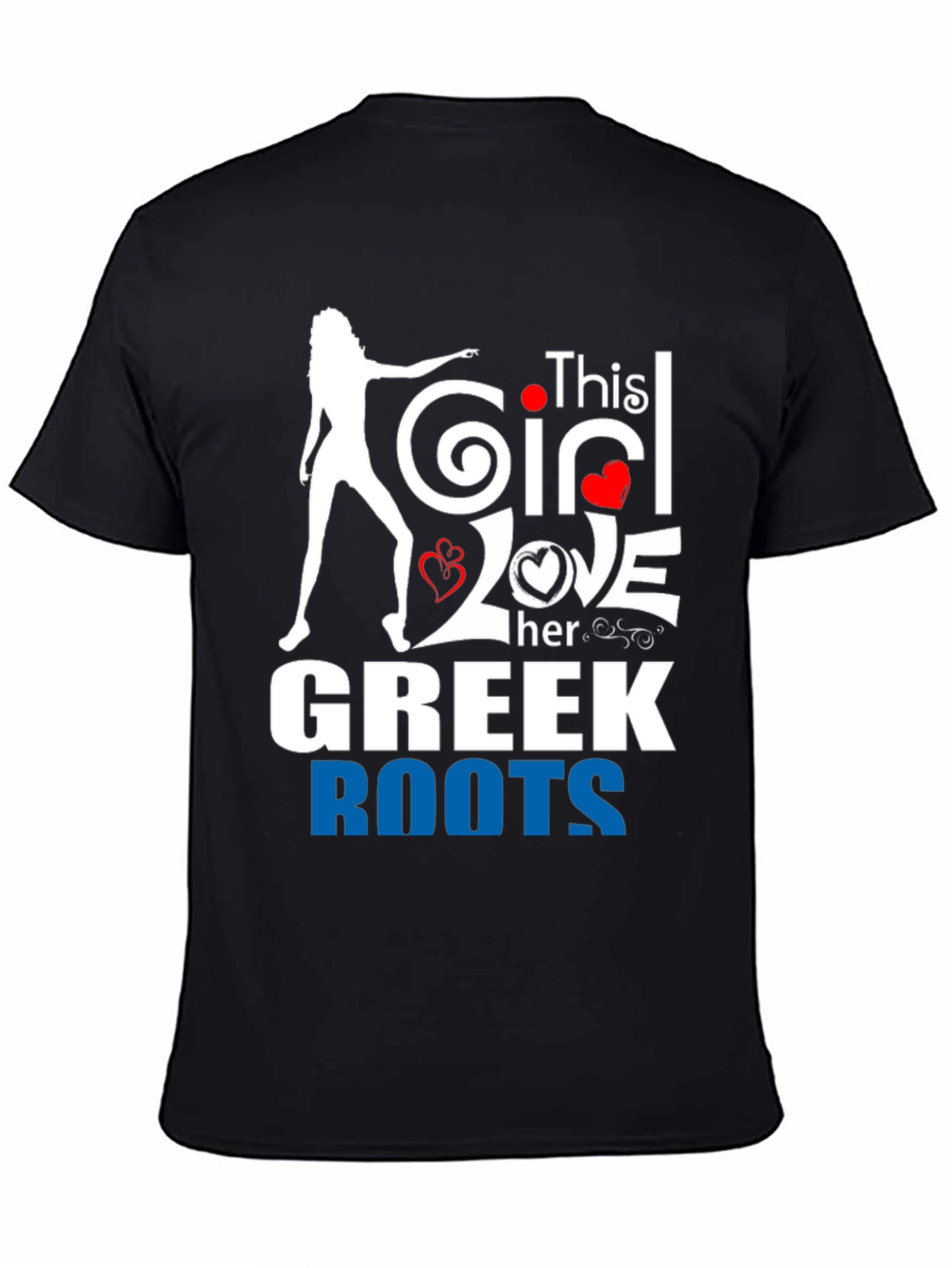 This Girl Loves Her Greek Roots T-Shirt