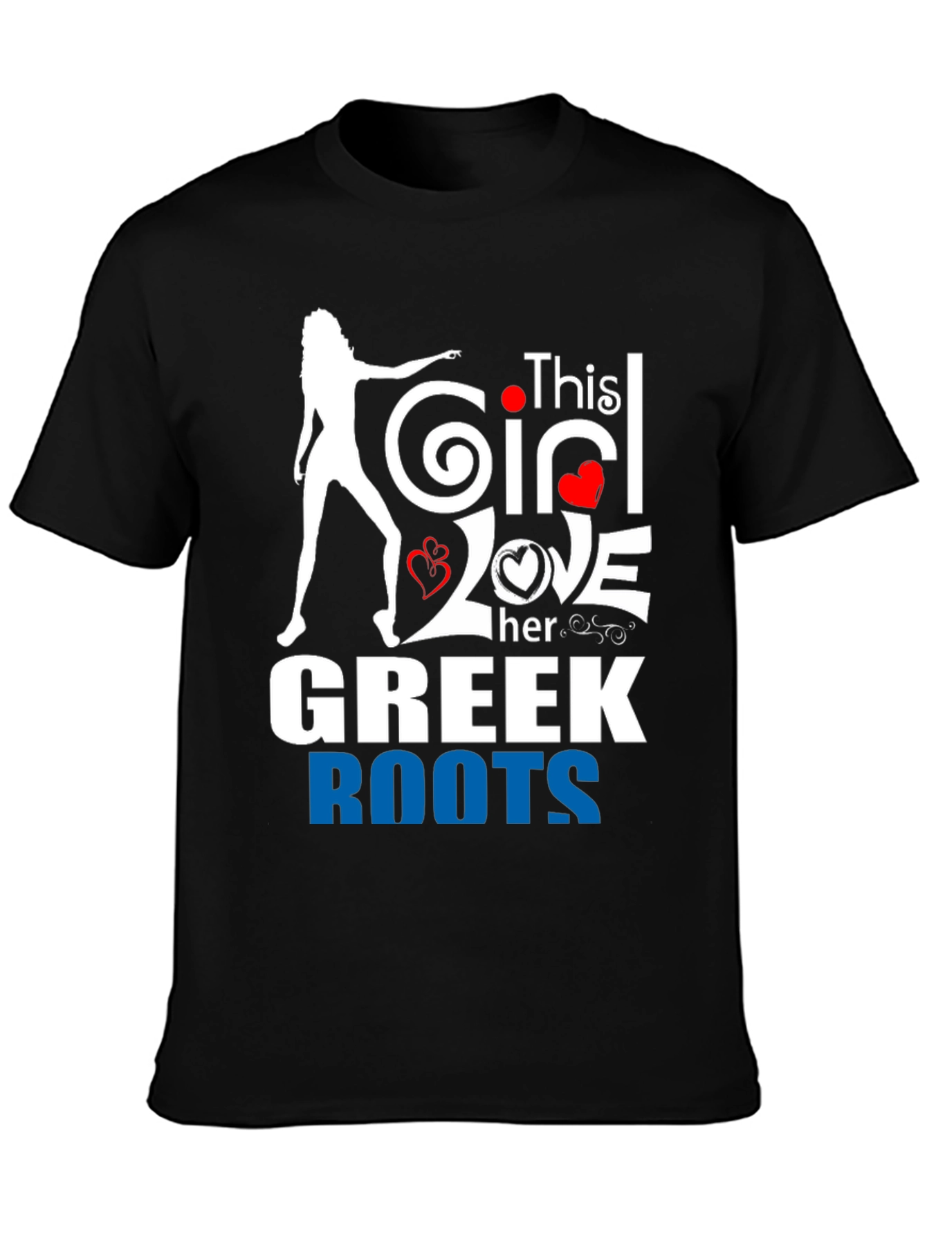 This Girl Loves Her Greek Roots T-Shirt