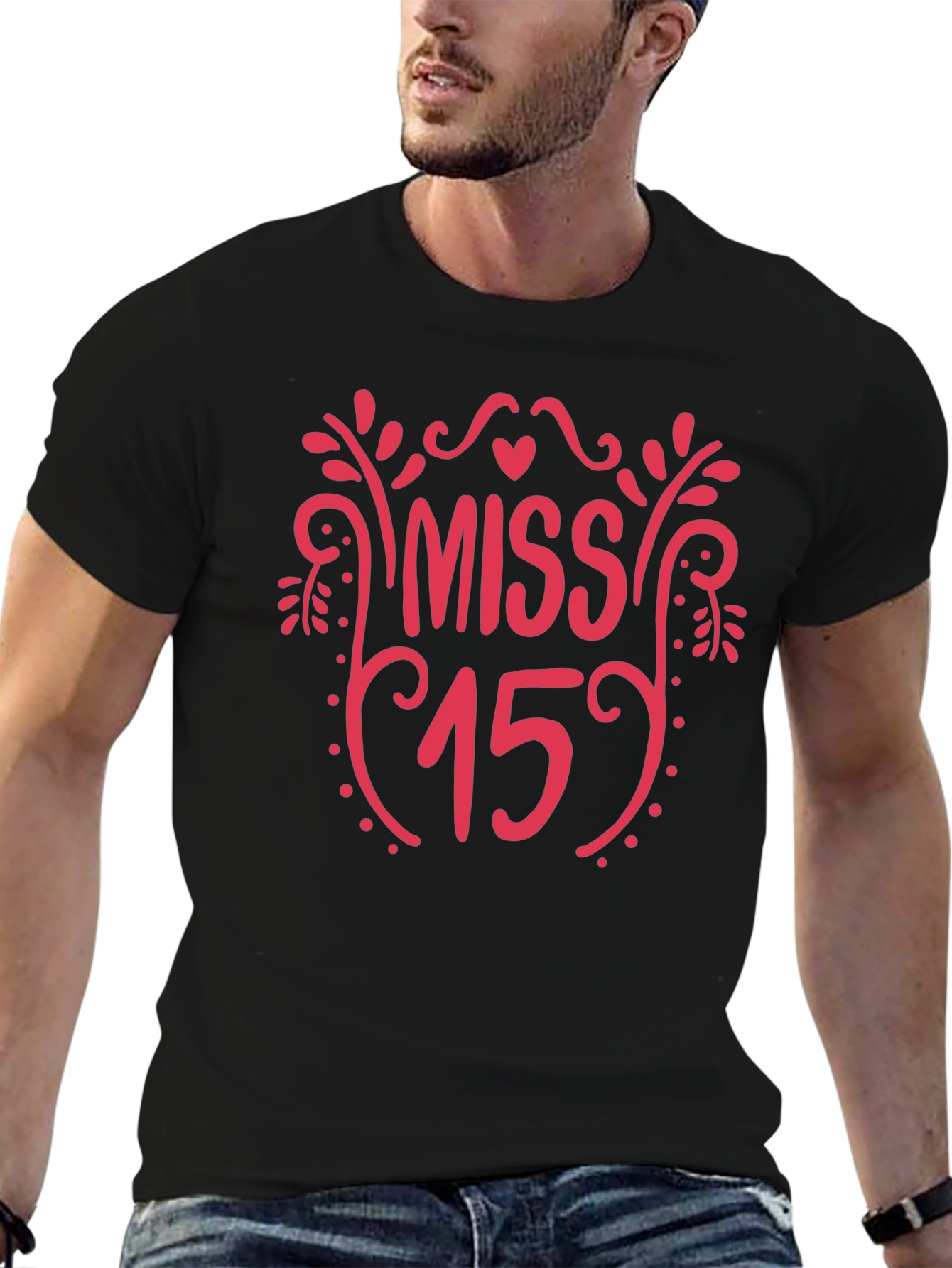 Miss 15 T-Shirt - Birthday Gift Tee