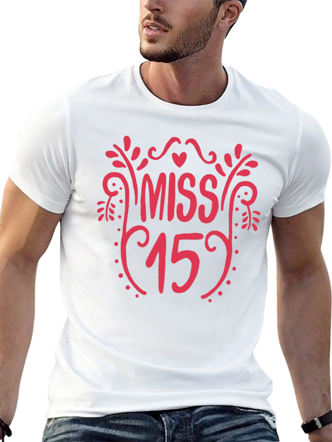 Miss 15 T-Shirt - Birthday Gift Tee