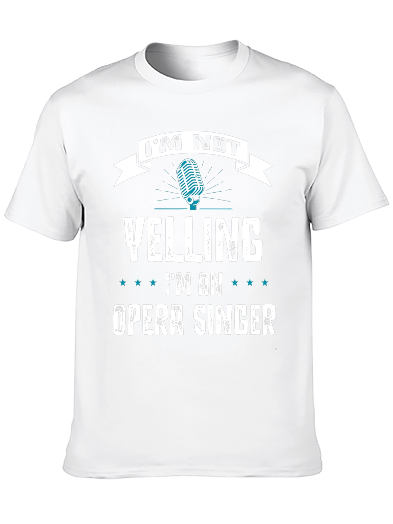 Opera Singer T-Shirt - Im Not Yelling Funny Gift