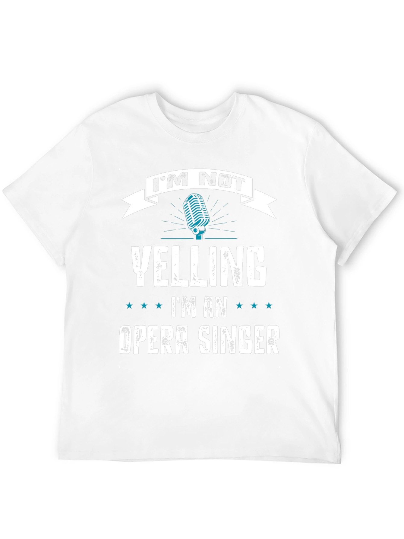 Opera Singer T-Shirt - Im Not Yelling Funny Gift