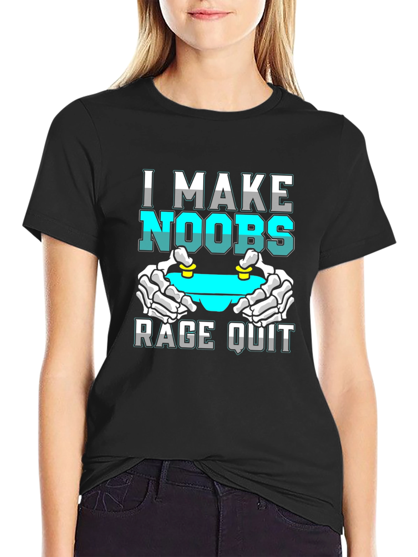 I Make Noobs Rage Quit T-Shirt Gamer Gift