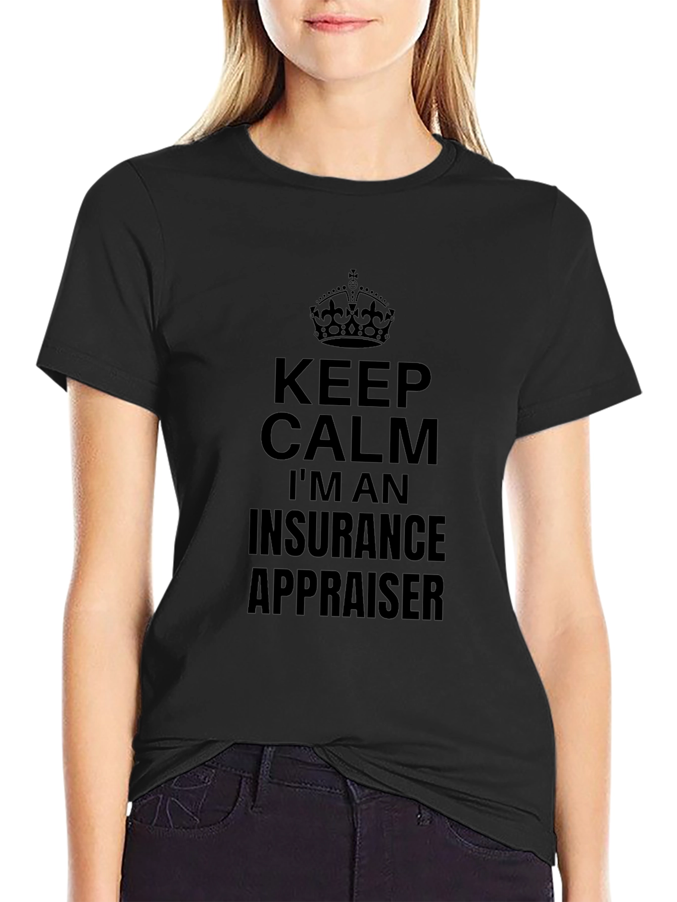 Keep Calm Insurance Appraiser Black Tee